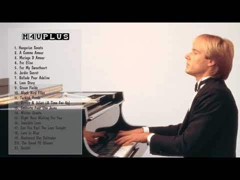 Richard Clayderman Greatest Hits - Best Songs Of Richard Clayderman - Richard Clayderman Playlist