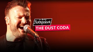The Dust Coda live | Rockpalast | 2021
