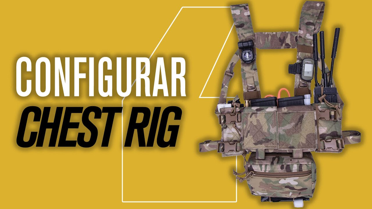 COMO CONFIGURAR UN CHEST RIG