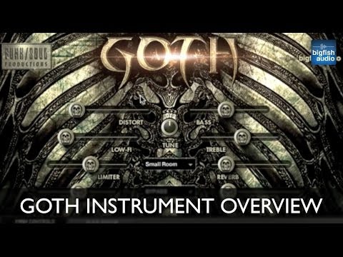 Goth - Instrument Overview