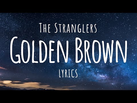 The Stranglers - Golden Brown (Lyrics)