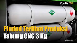 Pemerintah Siapkan Tabung CNG 3 Kg Pengganti LPG, Gandeng Pindad
