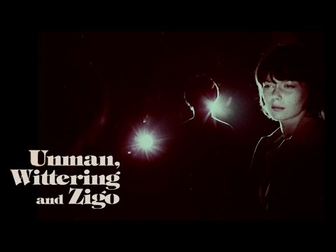 Unman, Wittering and Zigo'
