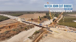 Construction Update: Dutch John Cut Bridge (Fresno, CA)