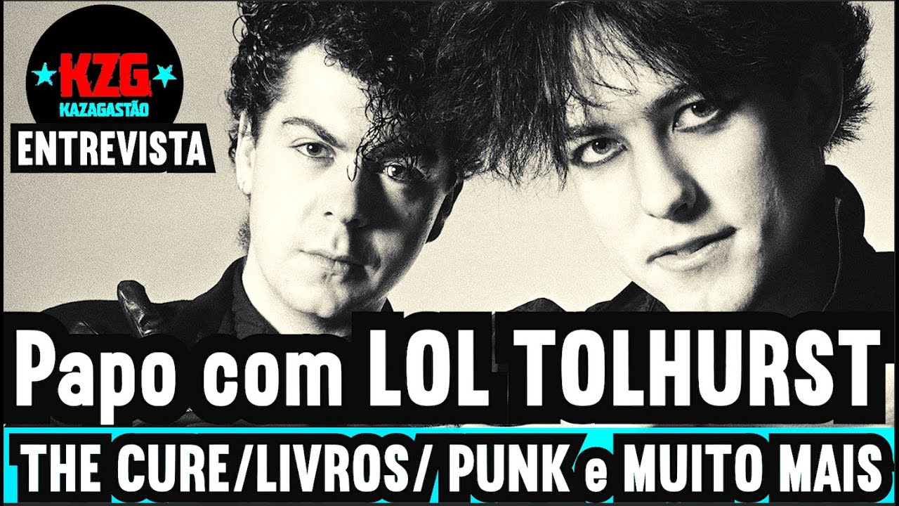 LOL TOLHURST ⭐️ ENTREVISTA com o Co-Fundador do THE CURE ⭐️ ATIVE a LEGENDA!