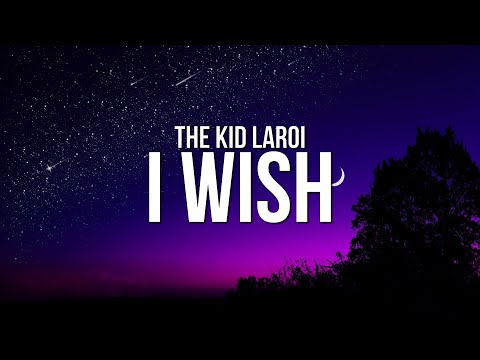 The Kid LAROI - I WISH (Lyrics)