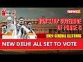 New Delhi All Set To Vote | Lok Sabha Elections 2024  | NewsX