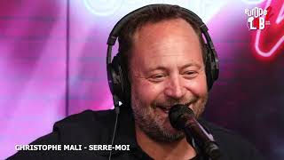 Christophe Mali chante en live &quot;Serre-moi&quot; l&#39;Europe 2 Lab - Europe 2