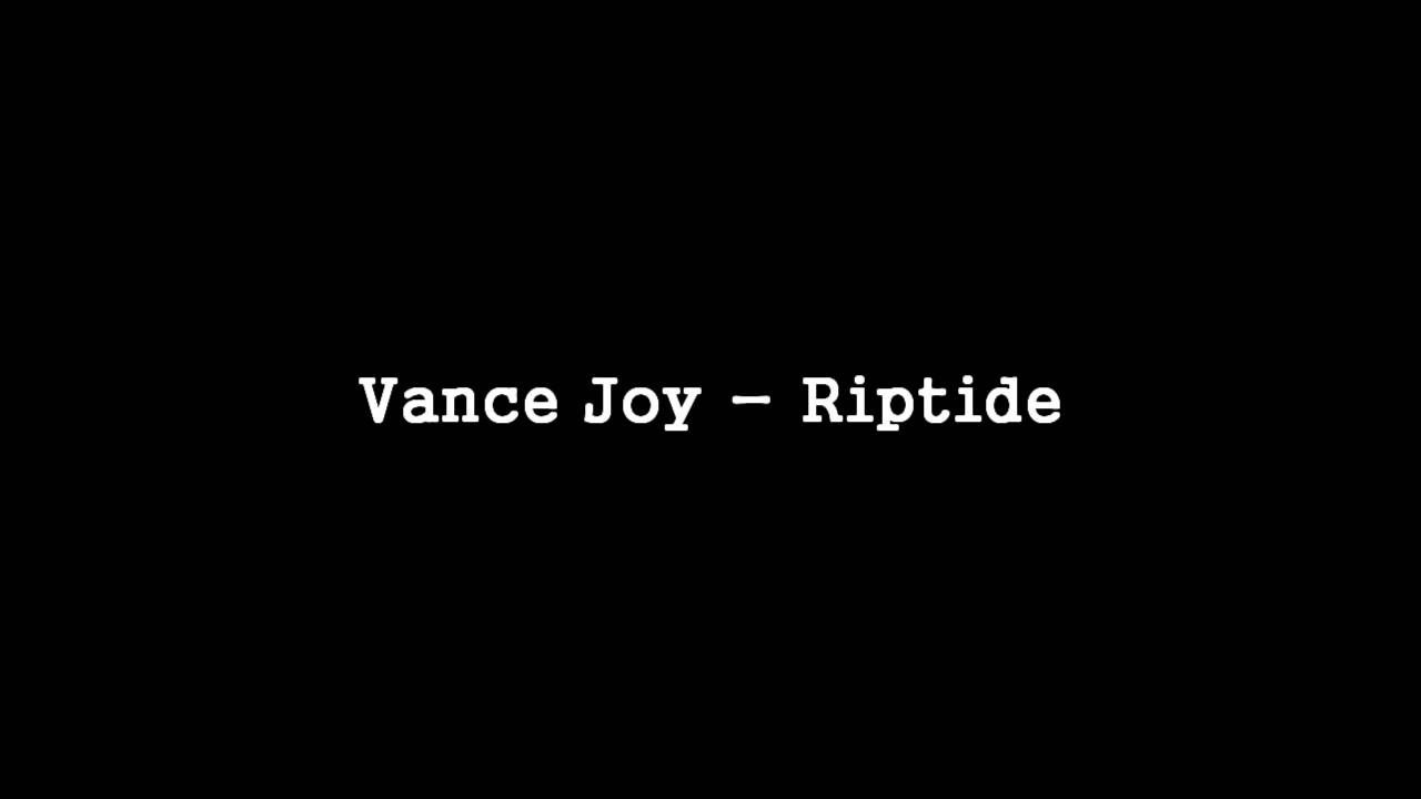 Vance Joy Riptide Hq Youtube 7904