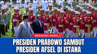 BREAKING NEWS! Presiden Prabowo Subianto Menerima Kunjungan Presiden Afrika Selatan di Istana Negara