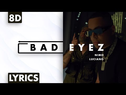 8D AUDIO | Nimo & Luciano - Bad Eyez (Lyrics)