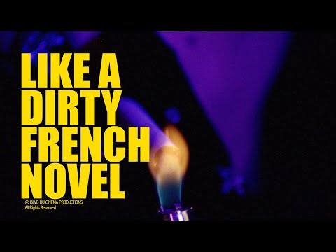 Like a Dirty French Novel'