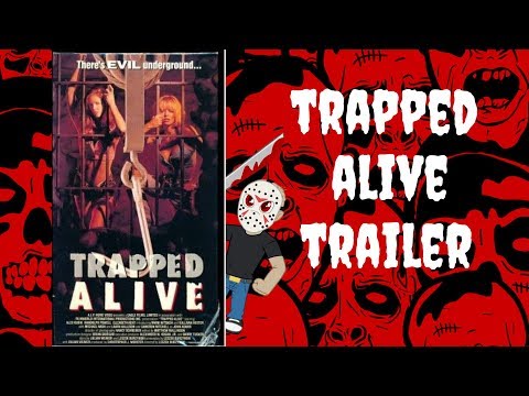 Trapped Alive'