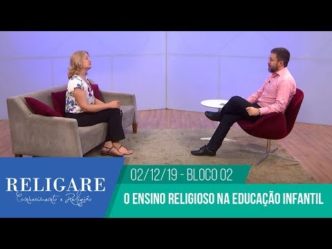 Entrevista – Programa Religare – O ensino religioso na educação infantil – Bloco 02