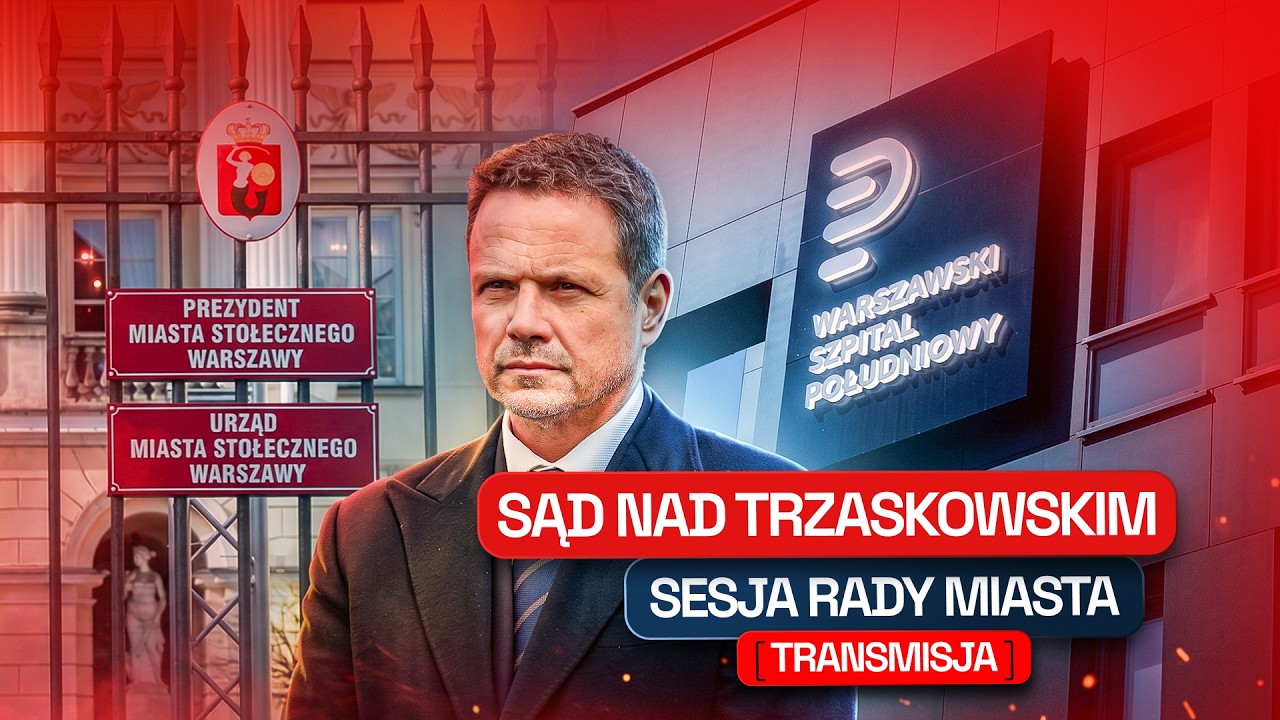 SKANDAL W SZPITALU, RADA MIASTA DECYDUJE WS. TRZASKOWSKIEGO