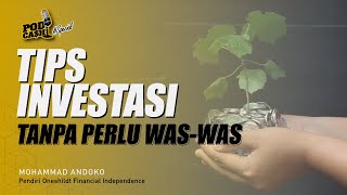 Tips Investasi Tanpa Perlu Was-was