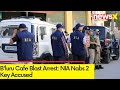NIA Nabs 2 Key Accused | Rameshwaram Cafe Blast Case Update | NewsX