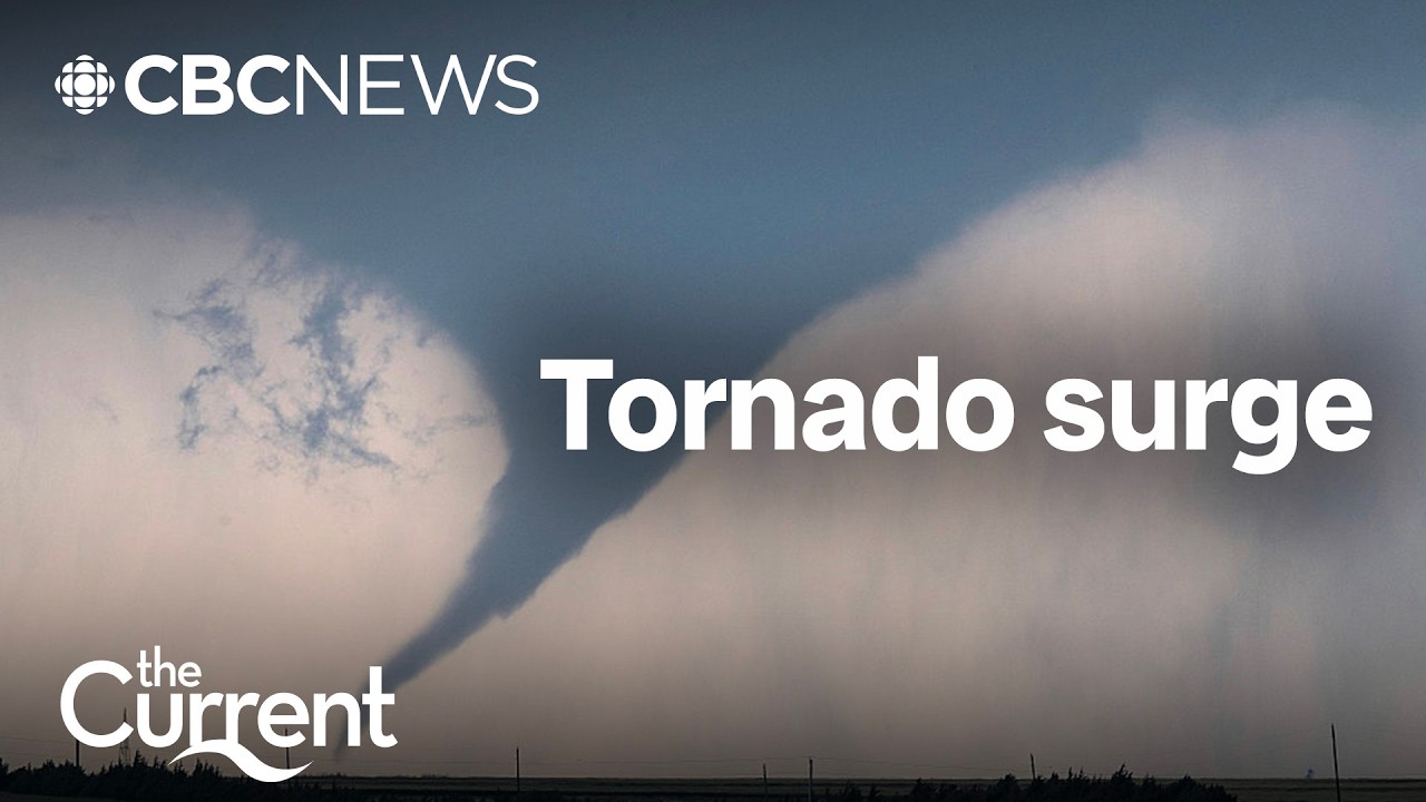 Why Canada is seeing more tornadoes — and more warnings | The Current