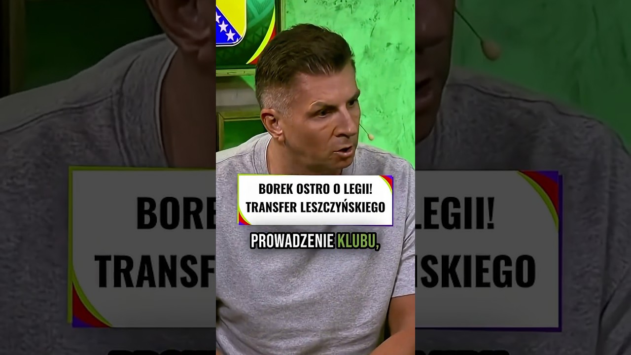 Borek ostro o legii! chodzi o transfer leszczyńskiego #shorts