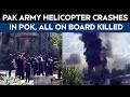 Pakistan Army Helicopter Crashes In PoK, All On Board Killed