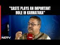 Battleground Karnataka | Senior Journalist: Caste Plays An Important Role In Karnataka
