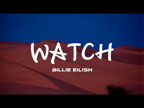 Billie Eilish - watch (tik tok version)