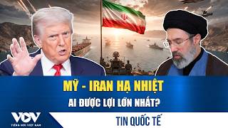 Xung đột Mỹ - Iran hạ nhiệt: Tehran tạm kiểm soát eo biển Hormuz, lợi thế bất ngờ