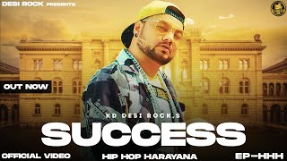 Success KD – Desi Rock Video HD