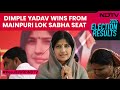 Lok Sabha Election 2024 Results: Dimple Yadav Wins From Mainpuri Lok Sabha Seat