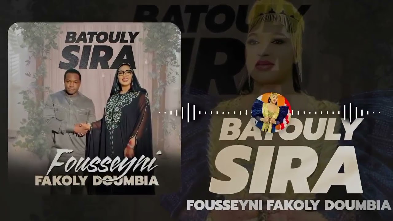 FOUSSEYNI FAKOLY DOUMBIA | Batouly Sira | 🇬🇳Official Audio 2024 | By Dj.IKK