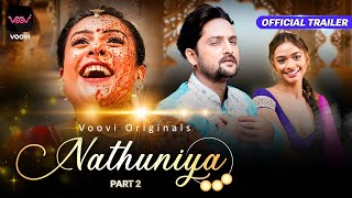 Check Out Latest Video: Nathuniya 2 : Haseen Aatma (2023) Voovi App Hindi Web Series Trailer