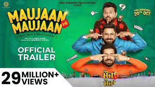 Maujaan Hi Maujaan (2023) Punjabi Movie Trailer Video HD