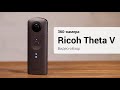 360-камера Ricoh Theta V. Видео-обзор