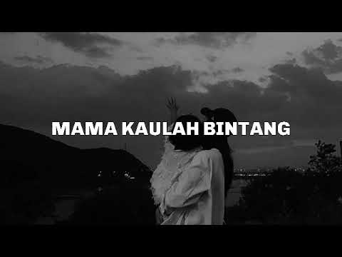 Mama kaulah bintang - Romaria (slowed+reverb+lirik)