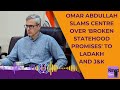 Omar Abdullah Speech | Jammu Kashmir Statehood | Omar Abdullah Accuses Centre Of Failing Ladakh, J&K