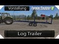 Log Trailer Customizable v1.3
