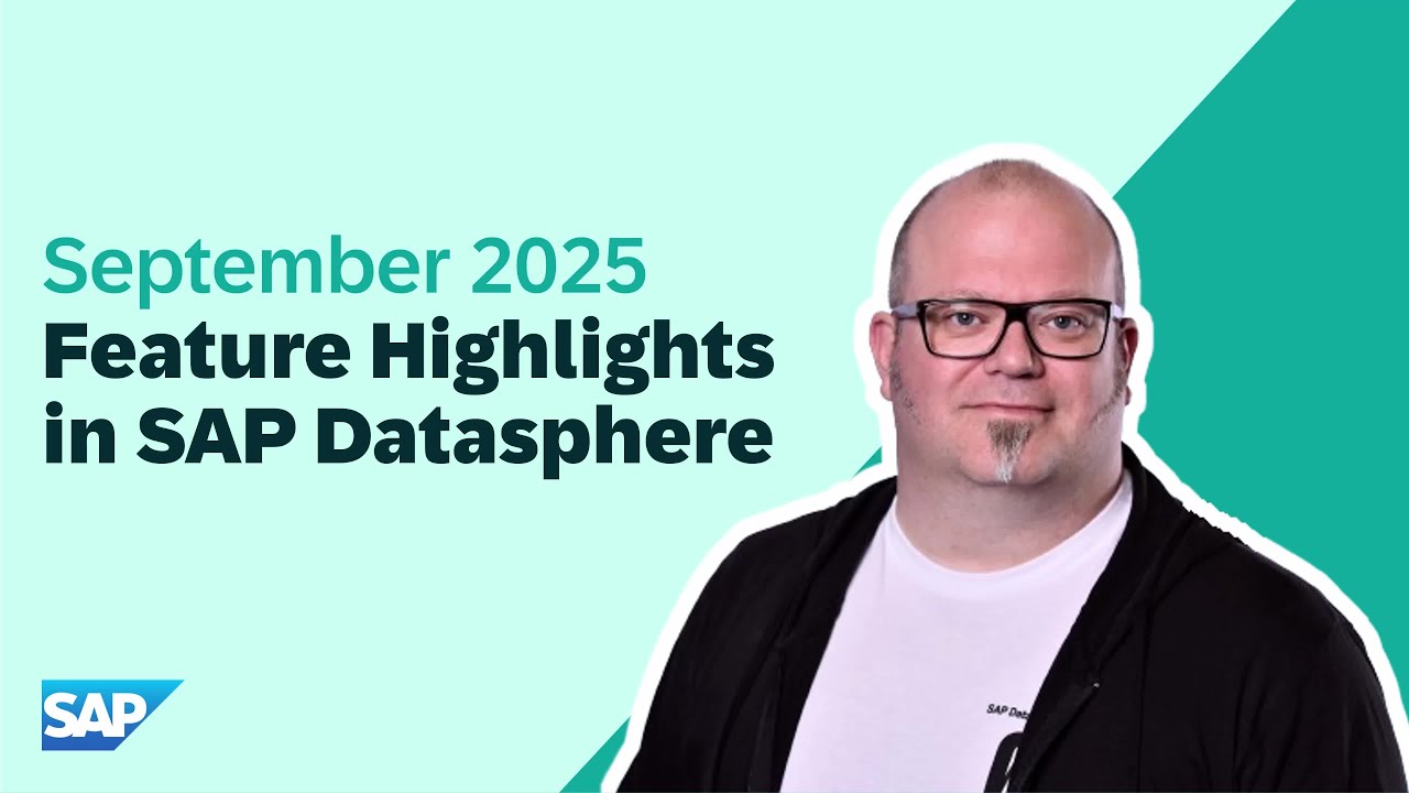 SAP Datasphere: Top New Features | September 2025