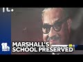 Thurgood Marshalls Baltimore school being preserved