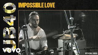 Impossible Love (2009 Digital Remaster)