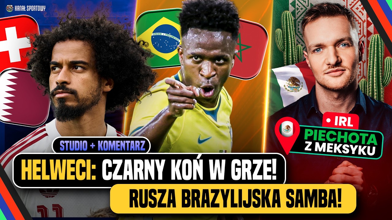 Mundial 2026 na żywo | dominik piechota zaprasza na irl z meksyku! katar kontra szwajcaria!
