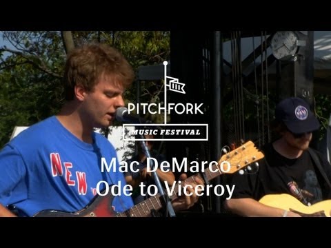 Mac DeMarco - "Ode to Viceroy" - Pitchfork Music Festival 2013