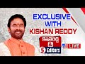 Kishan Reddy Exclusive Interview LIVE- Kishan Reddy & 5 Editors