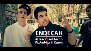 Endecah Ft. Ambkor & Xenon - Descanso eterno - Official Video