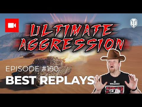 Best Replays #190 "Ultimate Aggression"