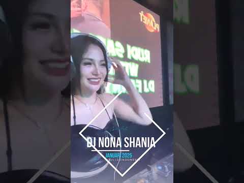 Dj Tiktok Terbaru Nona Shania