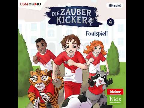 Die Zauberkicker - Folge 4: Foulspiel!