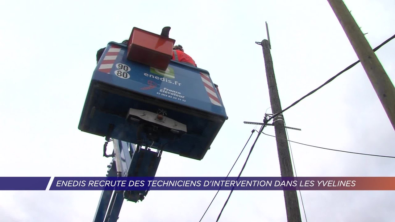 Yvelines | Enedis recrute des techniciens d’intervention dans les Yvelines