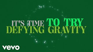 Defying Gravity (From "Wicked" Original Broadway Cast Recording/2003 / Lyric Video)