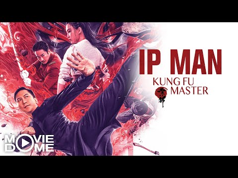 IP MAN: KUNG FU MASTER - (Martial Arts Action Movie) - FULL MOVIE