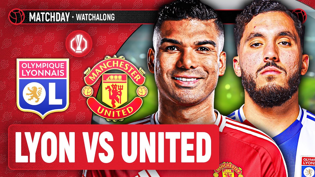 Lyon Vs Man United LIVE STREAM WatchAlong | Europa League Quarter-League
